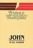 John (Tyndale New Testament Commenta)