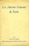  LES ANCIENS COUVENTS DE PARIS