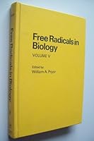 Free Radicals in Biology. Volume 5 0125665059 Book Cover