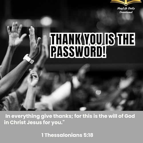 Thank You is the Password!