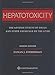 Hepatotoxicity: The Adverse Effects of Drugs and Other Chemicals on the Liver