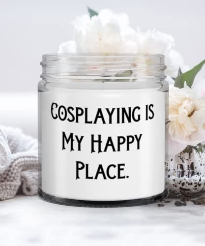 Sarcastic Cosplaying Gifts, Cosplaying is My Happy Place., Reusable Candle For Friends From