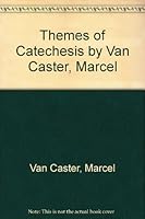 Themes of catechesis B0007DMJQ8 Book Cover