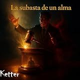 La subasta de un alma