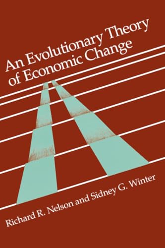 An Evolutionary Theory of Economic Change (Belknap Press)