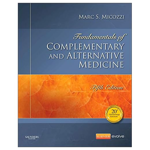 Fundamentals of Complementary and Alternative Medicine (Fundamentals of Complementary and Integrative Medicine)