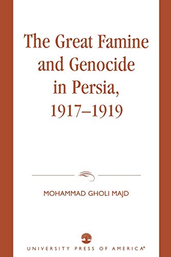 Télécharger The Great Famine and Genocide in Persia, 1917-1919 livre En ligne