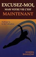 Excusez-moi, mais votre vie c'est maintenant 2895657912 Book Cover