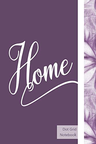 Preisvergleich Produktbild Home Dot Grid Notebook: Lila Romantisch Journal Punktraster Notizbuch 120 Seiten