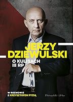 Jerzy Dziewulski o kulisach III RP 8381690617 Book Cover