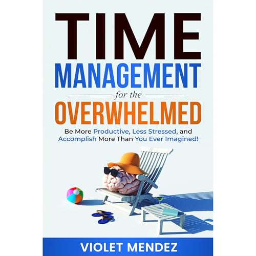 Time Management for the Overwhelmed by Violet Mendez episode artwork