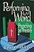 Performing the Word: Preaching as Theatre
