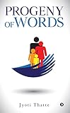 PROGENY OF WORDS