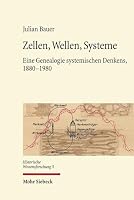Zellen, Wellen, Systeme: Eine Genealogie Systemischen Denkens, 1880-1980 3161546792 Book Cover