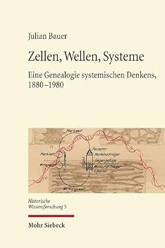 Paperback Zellen, Wellen, Systeme: Eine Genealogie Systemischen Denkens, 1880-1980 [German] Book