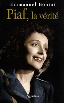 Paperback Piaf, la vérité [French] Book