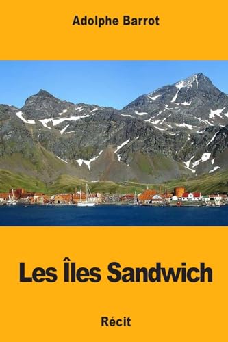Les Îles Sandwich (French Edition)
