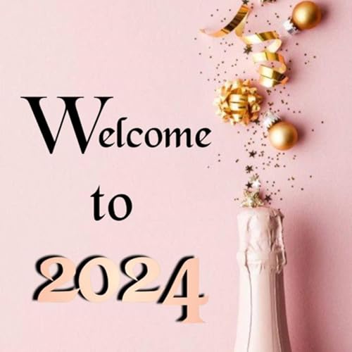 Welcome to 2024