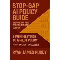 Stop-Gap AI Policy Guide