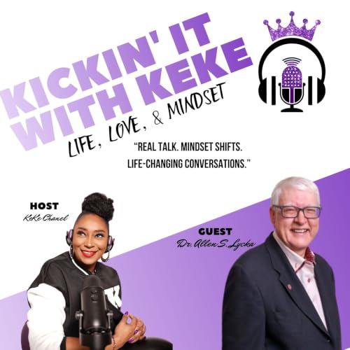 Episode #174 w/ Award -winning Dr. Allen S. Lycka