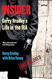 Insider: Gerry Bradley's Life in the IRA