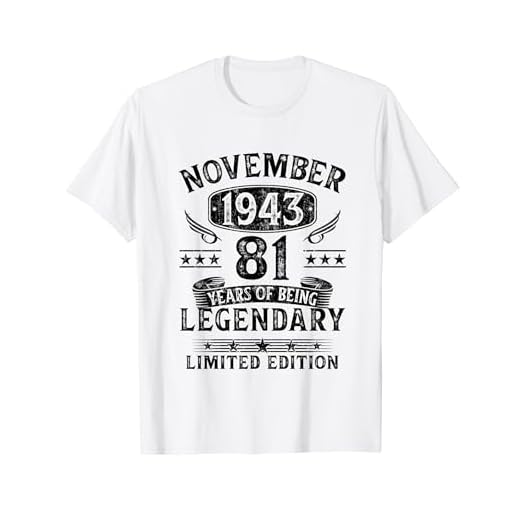 Regalo 81 Años Hombre Mujer Fabricado En Noviembre 1943 Camiseta
