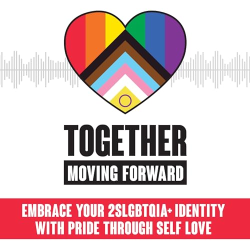 #54 - Why Your LGBTQ Identity Deserves Pride and Self-Respect Without Conditions