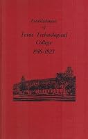 Establishment of Texas Technological College, 1916-1923 B0007EFHFM Book Cover