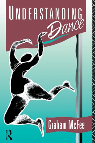 Understanding Dance comprendre l'art contemporain sans jargon complexe - 2