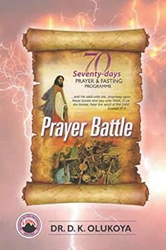 Paperback 70 Seventy Days Prayer and Fasting Programme 2020 Edition: Prayer Battle Book