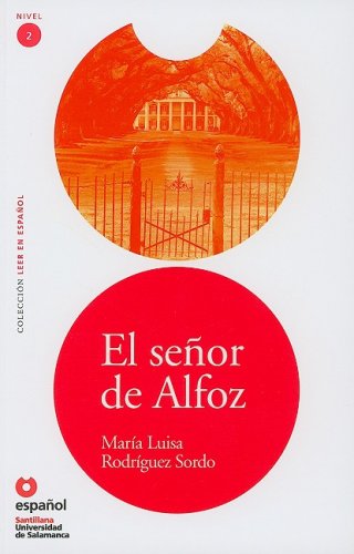 Portada de Leer En Espanol - Lecturas Graduadas: El Senor De Alfoz