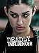 Deadly Influencer