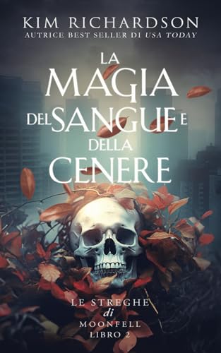 La Magia del Sangue e della Cenere