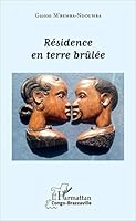 Résidence en terre brûlée (Harmattan Congo-Brazzaville) (French Edition) 2343115532 Book Cover