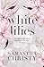 White Lilies: The Mitchell Sisters Book Two (The Mitchell Family Series)