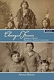Changed Forever: American Indian Boarding-School Literature (Native Traces)