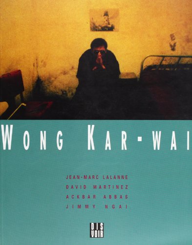 Wong Kar-wai (édition française) Broché – 1 décembre 1997