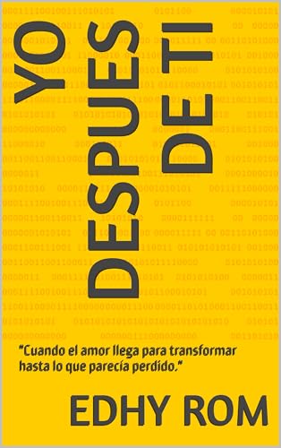 YO DESPUES DE TI : "Cuando el amor llega para transformar hasta lo que parecía perdido."