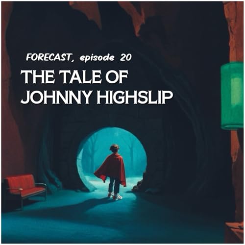 Johnny Highslip: Claimed in a City of Defiance