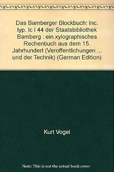 Das Bamberger Sockbuch: Inc. Typ. IC I44 Der Staatsbibliothek Bamberg; Ein Xylographisches Rechenbuch Aus Dem 15. Jahrhundert