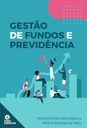 Gestão de fundos e previdência - Bezerra, Nathalia Ellen Silva
