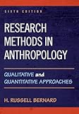 Research Methods in Anthropology: Qualitative and Quantitative Approaches