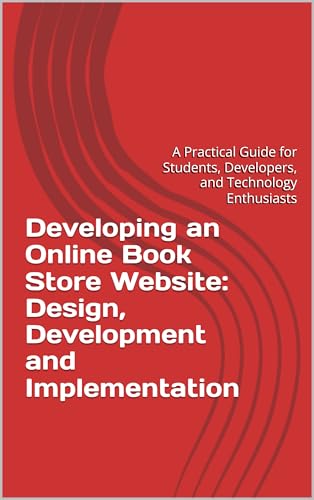 Developing an Online Book Store Website: Design, Development and ...
