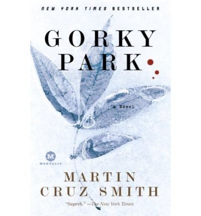 [ Gorky Park (Arkady Renko Novels (Paperback)) ... B00DFFSHIY Book Cover