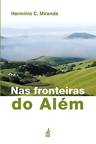 Nas fronteiras do além: