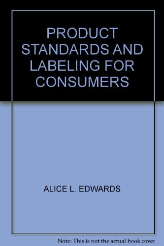 Product standards and labeling for consumers,