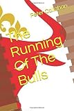 The Running Of The Bulls