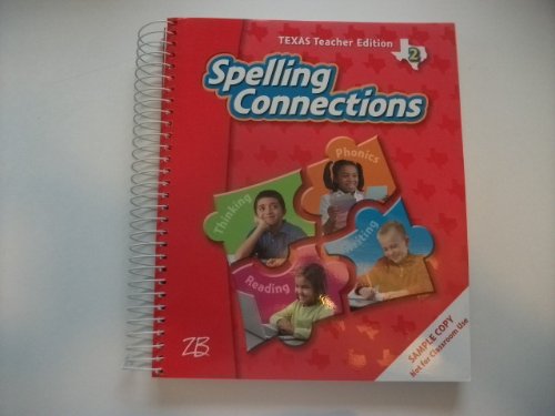 Spelling Connections (Teacher Edition; 2): J. Richard Gentry