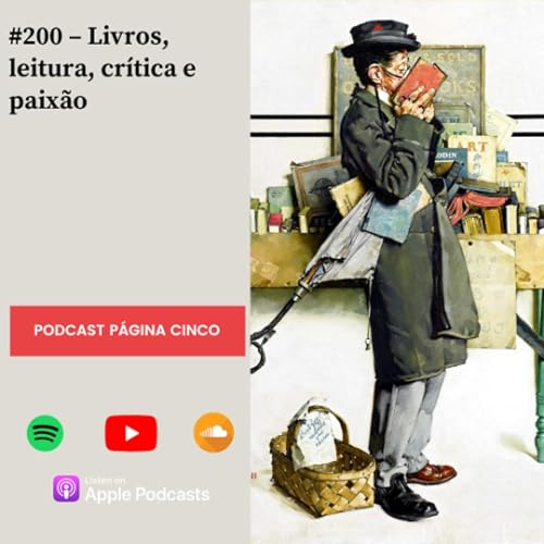 #200 – Livros, leitura, crítica e paixão Podcast Por capa