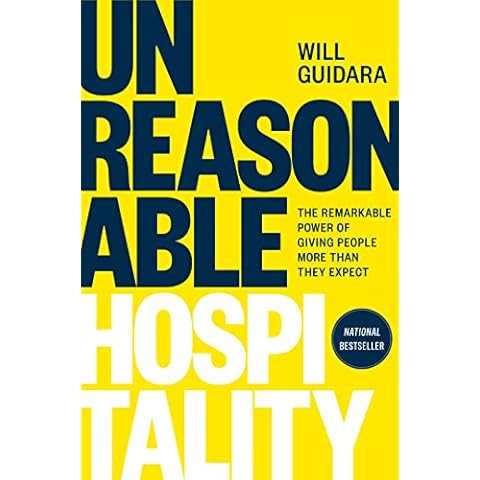 Unreasonable Hospitality: The Remarkable Power of Giving People More Than They Expect Cover
